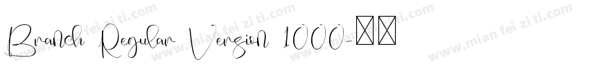 Branch Regular Version 1000字体转换